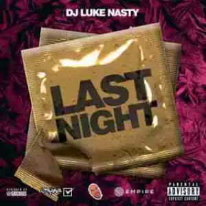 Instrumental: Dj Luke Nasty - Last Night